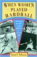 When Women Played Hardball