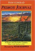 Pedro's Journal: A Voyage with Christopher Columbus, August 3, 1492 - February 14 1493