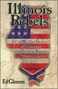 Illinois Rebels A Civil War Unit History of G Company, Fifteenth Tennessee Regiment Voluntee...