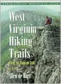 West Virginia Hiking Trails : Hiking the Mountain State