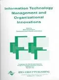 Information Technology Management and Organizational Innovations Proceedings of the 1996 Inf...