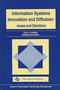 Information Systems Innovation and Diffusion : Issues and Directions