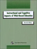 Instructional and Cognitive Impacts of Web-Based Education