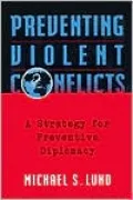 Preventing Violent Conflicts: A Strategy for Preventive Diplomacy