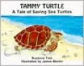 Tammy Turtle: A Tale of Saving Sea Turtles