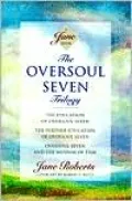 The Oversoul Seven: The Trilogy