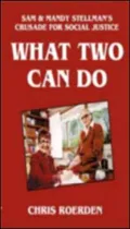 What Two Can Do to Change the System: The Mandy and Sam Stellman Story