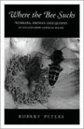 Where the Bee Sucks: Workers, Drones and Queens of Contemporary American Poetry