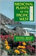 Medicinal Plants of the Pacific West