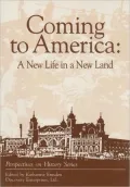 Coming to America : A New Life in a New Land