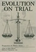 Evolution on Trial (Perspectives on History Series)
