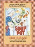 Soup Pot: Stories for All Seasons for Children of All Ages