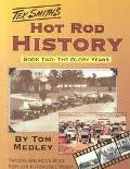 Hot Rod History: The Glory Years, Vol. 2