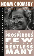 The Prosperous Few and the Restless Many