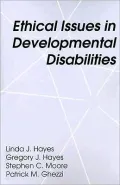 Ethical Issues in Developmental Disabilities