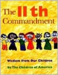 The 11th Commandment: Wisdom from Our Children
