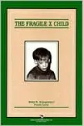The Fragile X Child