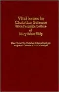 Vital Issues in Christian Science