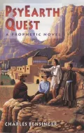 Psyearth Quest : A Prophetic Novel