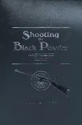 Shooting the Black Powder Cartridge Rifle
