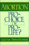 Abortion: Pro-Choice or Pro-Life?