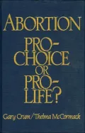 Book cover of Abortion: Pro-Choice or Pro-Life?