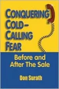 Conquering Cold-Calling Fear before and after the Sale
