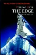 Peering over the Edge: The Philosophy of Mountaineering