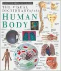 The Visual Dictionary of the Human Body (Eyewitness Visual Dictionaries Series)