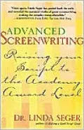 Advanced Screenwriting: Raising Your Script to the Academy Award Level