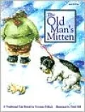 The Old Man's Mitten: A Traditional Tale