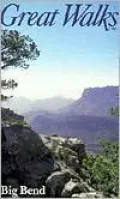 Great Walks of Big Bend National Park
