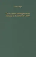 The German Bildungsroman: History of a Genre