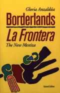 Borderlands/La Frontera: The New Mestiza, Second Edition