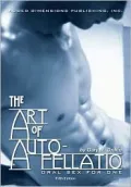 The Art of Auto Fellatio