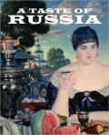 A Taste Of Russia
