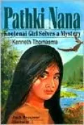 Pathki Nana: Kootenai Girl Solves a Mystery