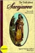 The Truth About Sacajawea