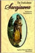 Truth About Sacajawea