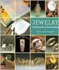 Jewelry: Fundamentals of Metalsmithing