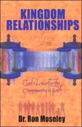 Kingdom Relationships: God's Laws for the Community of Faith