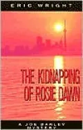 The Kidnapping of Rosie Dawn (Joe Barley Series #1)