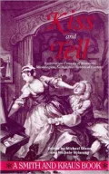 Kiss and Tell: The Art of the Restoration Monologue