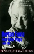 Horton Foote: 4 New Plays, Vol. 1
