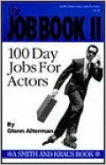 The Job Book II: 100 Day Jobs for Actors
