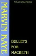 Bullets For Macbeth