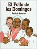 El Pollo De Los Domingos