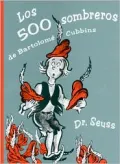 Los 500 sombreros de Bartolomé Cubbins