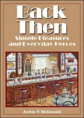 Back Then: Simple Pleasures and Everyday Heroes