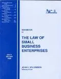 Handbook on the Law of Small Business Enterprises